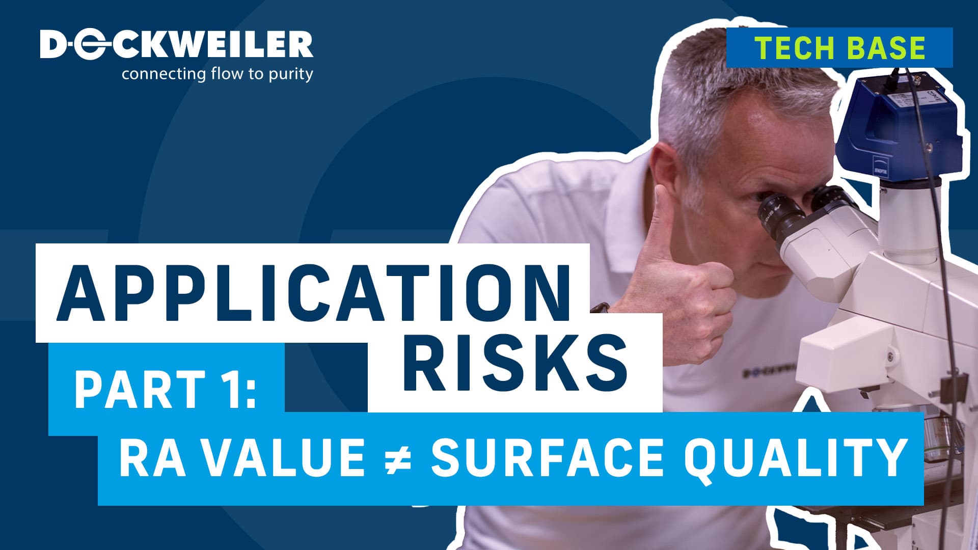 Title slide from a technical training session by Dockweiler. A person is examining a sample under a microscope. Topic: “Application Risks, Part 1: Ra Value ≠ Surface Quality."